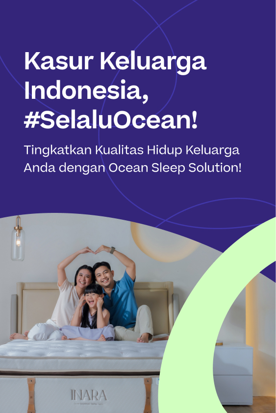 Kasur Keluarga Indonesia, #SelaluOcean!